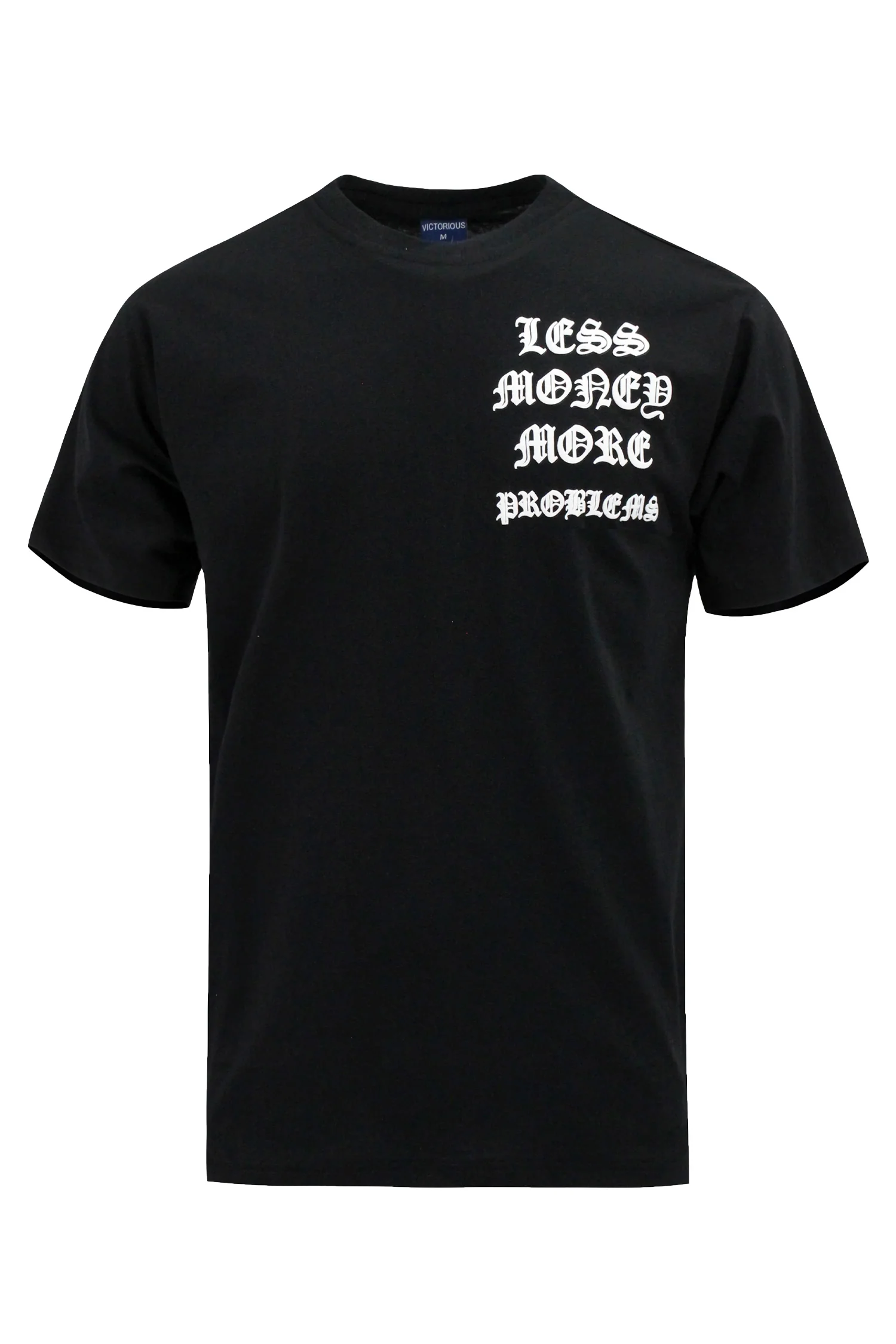 Less Money More Problems T-Shirts